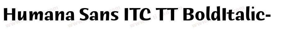 Humana Sans ITC TT BoldItalic字体转换